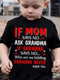 If Mom Says No... Grandma Never" Boys' Cotton T-Shirt - Funny & Playful Design with Heart Graphics, Black Casual Summer Tee for, Machine Washable, Humorous Graphic Tee | Playful Shirt | Machine Washable Top